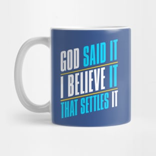 God Said It Mug